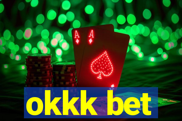 okkk bet